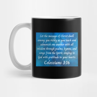 Bible Verse Colossians 3:16 Mug